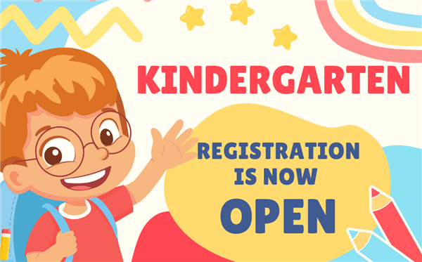  Kindergarten Registration is Now Open